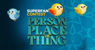 Enter to WIN the Person, Place or Thing SuperFan Contest!