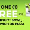Grab a FREE VITAL PURSUIT Bowl, Sandwich, or Pizza!