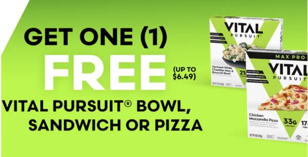 Grab a FREE VITAL PURSUIT Bowl, Sandwich, or Pizza!