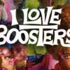 Exclusive: FREE Tickets to I Love Boosters!
