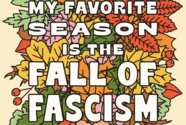 Show Your Beliefs: FREE “My Favorite Season is the Fall of Fascism” Sticker