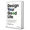Build a Better Life with This FREE Design Your Good Life eBook