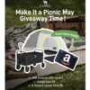 Enter Camel’s “Make It a Picnic” May Giveaway Now!