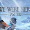 We Were Here Together for Free – Your Next PC Adventure!