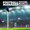 Manage Like a Pro! Download Football Manager 2024 for PC for Free!