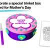 Bring the kids to JCP for a FREE Trinket Box & Card for Mother's Day!