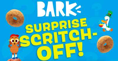 Play and Scratch Off to WIN a BARK Snack Pack Surprise Inside!