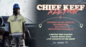 on't Miss Out: Chief Keef A Lil Tour Ticket Sweepstakes by SiriusXM!