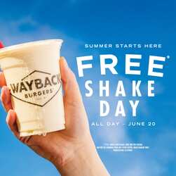 Cool Off with a Free Shake at Wayback Burgers on June 20th!