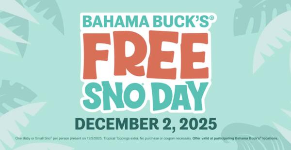 It’s Free Sno Day at Bahama Buck’s – December 2nd! Don't Miss Out!