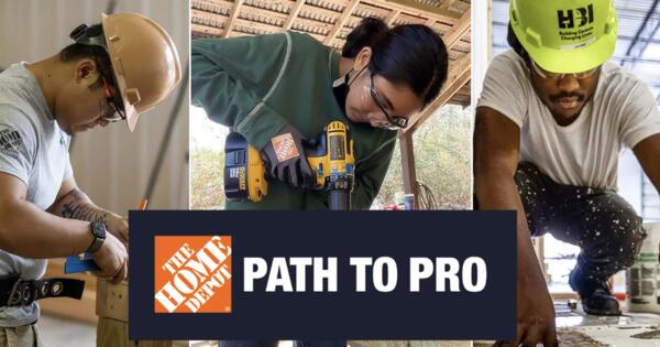 Get FREE Skilled Trades Training Through Home Depot Path to Pro