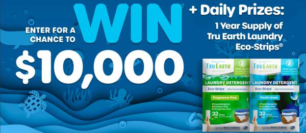 Sustainable and Rewarding: Win $10,000 or TRU EARTH Eco-Strips for a Year!