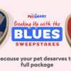 PetSmart Sweepstakes: Break Up with the Blues