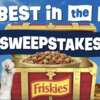 Friskies Sweepstakes: Best in the Bowl Means Best in Prizes!