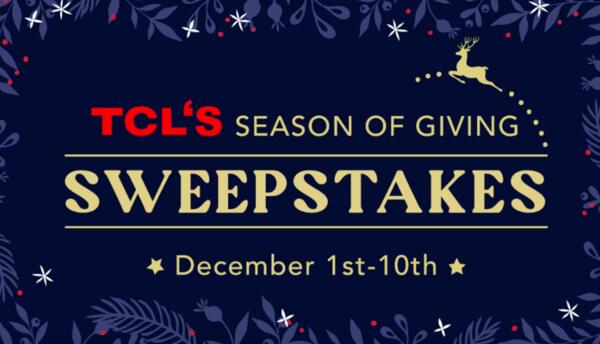 TCL Season of Giving Sweepstakes