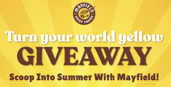 Turn Your World Yellow – Win 1 of 300+ Mayfield Prizes!