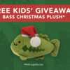 Mark Your Calendar: FREE Christmas Plush at Bass Pro & Cabela’s!