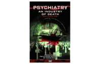 Get Your FREE Copy of ‘Psychiatry: An Industry of Death’ DVD!
