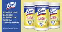 Get a Free ReFUNd on Lysol Disinfecting Wipes – Lemon & Lime Blossom!