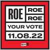 Free "Roe, Roe, Roe Your Vote" Sticker