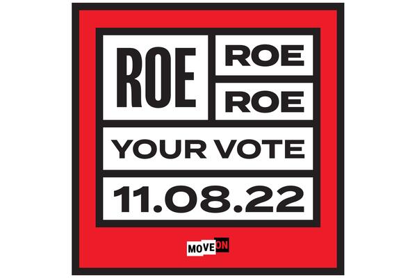 Free "Roe, Roe, Roe Your Vote" Sticker