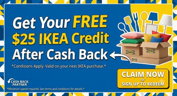 Get Your FREE $25 IKEA Credit After Cash Back