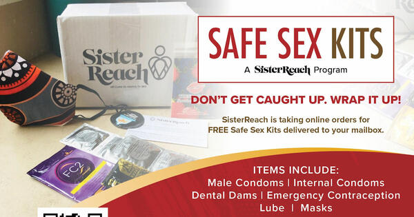 Get Free Your SisterReach Safe Sex Kit!