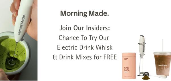 FREE Morning Made Electric Whisk – Make Mornings Easier