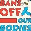 FREE Bans Off Our Bodies Sticker