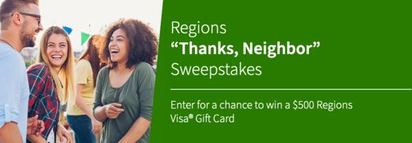 Sweepstakes: Regions "Thanks, Neighbor"!