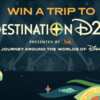 Live the Disney Dream – Enter to Win a D23 Prize Pack!