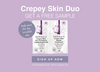 Derma E Crepey Skin Duo for Free