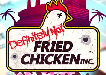 Play for FREE: Definitely Not Fried Chicken (PC Game)