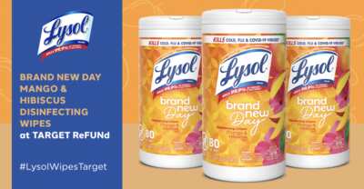 Feel Fresh with FREE LYSOL Mango & Hibiscus Wipes ReFUNd!