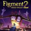 Time’s Ticking! Figment 2: Creed Valley Free Now (Reg. $24.99)