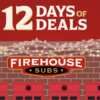 Fire Up Your Appetite with Firehouse Subs' 12 Days of Deals!