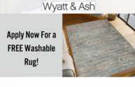 Wyatt & Ash Washable Rug for FREE!