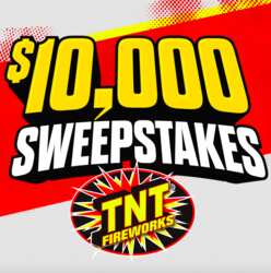 Enter the TNT Fireworks $10,000 Sweepstakes!