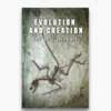 Request Your FREE Evolution and Creation Educational Booklet