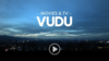 Free Movies from Vudu