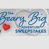 The Beary Big Adventure Sweepstakes