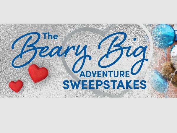 The Beary Big Adventure Sweepstakes