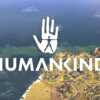 Build, Expand, Conquer – Free HUMANKIND PC Game!