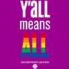 Y'all Means All Bumper Sticker for Free