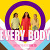 FREE screening of Every Body Documentary by Focus Insider