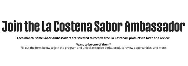 Savor the Sabor: Get Free La Costeña Products as Our Ambassador