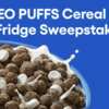 OREO PUFFS Cereal Milk Fridge – Enter to Win