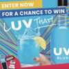 Luv UV Vodka? You’ll Luv These Prizes – Enter Now!