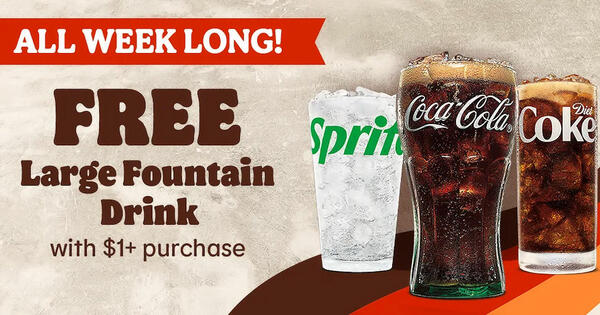Hurry up! Free Large Fountain Drink at Burger King
