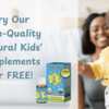 Free Full-Size Nature’s Meal Supplement for Kids!